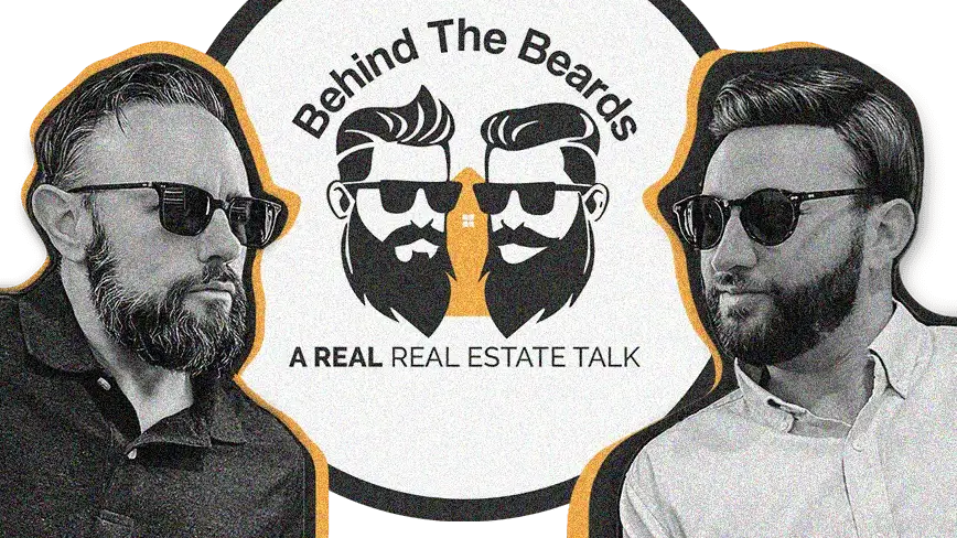 Behind The Beards podcast logo with Nate Steffen and Josh Gaylis, a real real estate talk.
